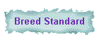 Breed Standard